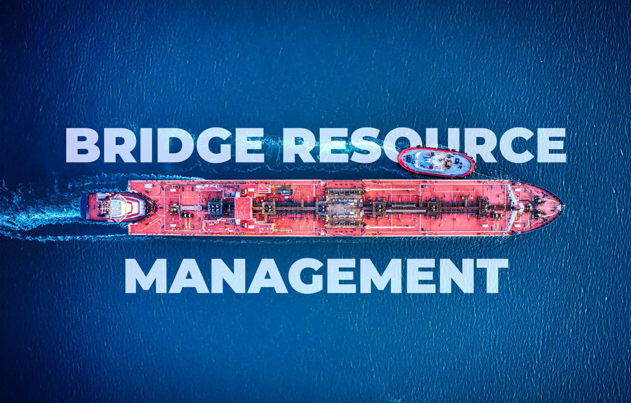 Bridge Resource Management (BRM)
